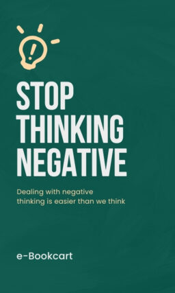 Stop Thinking Negative